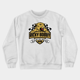 If you ain't first, you're last. Crewneck Sweatshirt